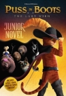 Puss in Boots: The Last Wish Junior Novel By Cala Spinner Cover Image