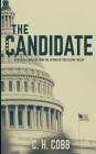 The Candidate By C. H. Cobb Cover Image