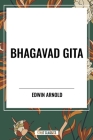 Bhagavad-Gita By Edwin Arnold Cover Image