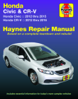 Honda Civic 2012 thru 2015 & CR-V 2012 thru 2016 Haynes Repair Manual: Does not include information specific to CNG or hybrid models (Haynes Automotive) Cover Image