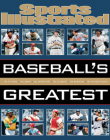 Sports Illustrated Baseball's Greatest By The Editors of Sports Illustrated Cover Image
