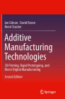 Additive Manufacturing Technologies: 3D Printing, Rapid Prototyping, and Direct Digital Manufacturing By Ian Gibson, David Rosen, Brent Stucker Cover Image