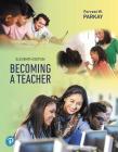 Becoming a Teacher By Forrest Parkay Cover Image
