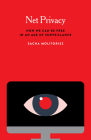 Net Privacy: How We Can Be Free in an Age of Surveillance By Sacha Molitorisz Cover Image