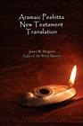 Aramaic Peshitta New Testament Translation - Paperback Version Cover Image