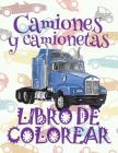 ✌ Camiones y camionetas ✎ Libro de Colorear Carros Colorear Niños 4 Años ✍ Libro de Colorear Infantil: ✌ Trucks and Pickup Tru By Kids Creative Spain Cover Image