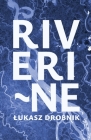 Riverine By Lukasz Drobnik Cover Image