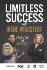 Limitless Success with Iréne Wrigstedt Cover Image