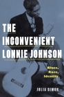 The Inconvenient Lonnie Johnson Cover Image