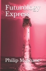 Futurology Express By Philip McShane Cover Image