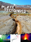 Plate Tectonics and Disasters (Let's Explore Science) By Tom Greve Cover Image