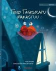 Timo Taskurapu rakastuu: Finnish Edition of Colin the Crab Falls in Love By Tuula Pere, Roksolana Panchyshyn (Illustrator) Cover Image