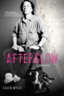 Afterglow (a Dog Memoir) By Eileen Myles Cover Image