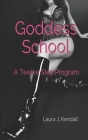 Goddess School A 12 Step Program Cover Image