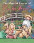 The Magical Garden of Claude Monet (Anholt's Artists Books For Children) Cover Image