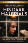 His Dark Materials: The Golden Compass (HBO Tie-In Edition) By Philip Pullman Cover Image