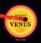 Transit of Venus: 1631 to the Present Cover Image