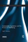 Sustainable Capitalism and the Pursuit of Well-Being (Routledge Studies in Sustainable Development) By Neil Harrison Cover Image
