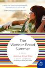 The Wonder Bread Summer: A Novel By Jessica Anya Blau Cover Image