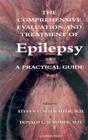 The Comprehensive Evaluation and Treatment of Epilepsy: A Practical Guide Cover Image