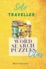 Solo traveller: Word search puzzles. Cities By Emerald Publishing Cover Image