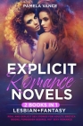 Explicit Romance Novels (2 Books in 1): Lesbian Real and Explicit Sex Stories for Adults. Erotica Books, Forbidden Desires, Hot Sexy Romancece By Pamela Vance Cover Image