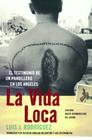 La Vida Loca (Always Running): El Testimonio de un Pandillero en Los Angeles By Luis J. Rodriguez Cover Image
