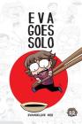 Eva Goes Solo (Evacomics) By Evangeline Neo Cover Image