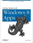 Getting Started with Windows 8 Apps By Ben Dewey Cover Image