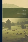 Iris: Ein Taschenbuch Für ... By Johann Georg Jacobi Cover Image