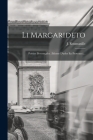 Li Margarideto: Poésies Provençales. (idiome D'arles En Provence)... Cover Image