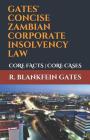 Gates' Concise Zambian Corporate Insolvency Law: Core Facts Core Cases Cover Image