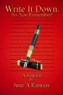 Write It Down. So, You Remember!: Journal Cover Image