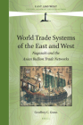 World Trade Systems of the East and West: Nagasaki and the Asian Bullion Trade Networks Cover Image