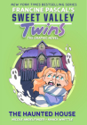 Sweet Valley Twins: The Haunted House: (A Graphic Novel) Cover Image