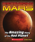 Discovering Mars: The Amazing Story of the Red Planet Cover Image