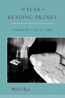 The Year of Reading Proust: A Memoir in Real Time By Phyllis Rose Cover Image