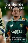 Quinton de Kock Colour: South African Cricketer By Vivek Kumar Pandey Shambhunath Cover Image