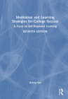 Motivation and Learning Strategies for College Success: A Focus on Self-Regulated Learning By Helena Seli Cover Image