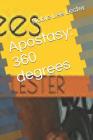 Apostasy: 360 Degrees By Noble Lee Lester Cover Image