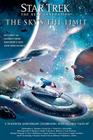 Star Trek: TNG: The Sky's the Limit: All New Tales (Star Trek: The Next Generation) By Marco Palmieri (Editor) Cover Image