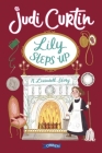 Lily Steps Up: A Lissadell Story By Judi Curtin, Rachel Corcoran Cover Image