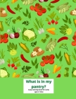 What is in my pantry? Easy coloring book for early age or relax: Fruits and vegetable coloring book. Big prints to color. Simple pictures, product fro Cover Image