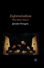 Inferentialism: Why Rules Matter By J. Peregrin Cover Image