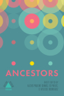 Ancestors By Alexis Pauline Gumbs (Editor), Ed Pavlic (Editor), Ivelisse Rodriguez (Editor) Cover Image