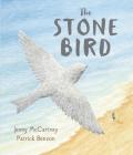 The Stone Bird By Jenny McCartney, Patrick Benson (Illustrator) Cover Image