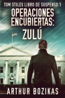 Operaciones Encubiertas - Zulú Cover Image