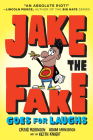 Jake the Fake Goes for Laughs By Craig Robinson, Adam Mansbach, Keith Knight (Illustrator) Cover Image