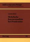 Mehrfache Intertextualitaet Bei Prudentius (Studien Zur Klassischen Philologie #156) Cover Image