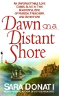 Dawn on a Distant Shore: A Novel (Wilderness #2) Cover Image